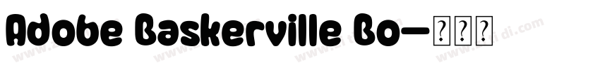 Adobe Baskerville Bo字体转换